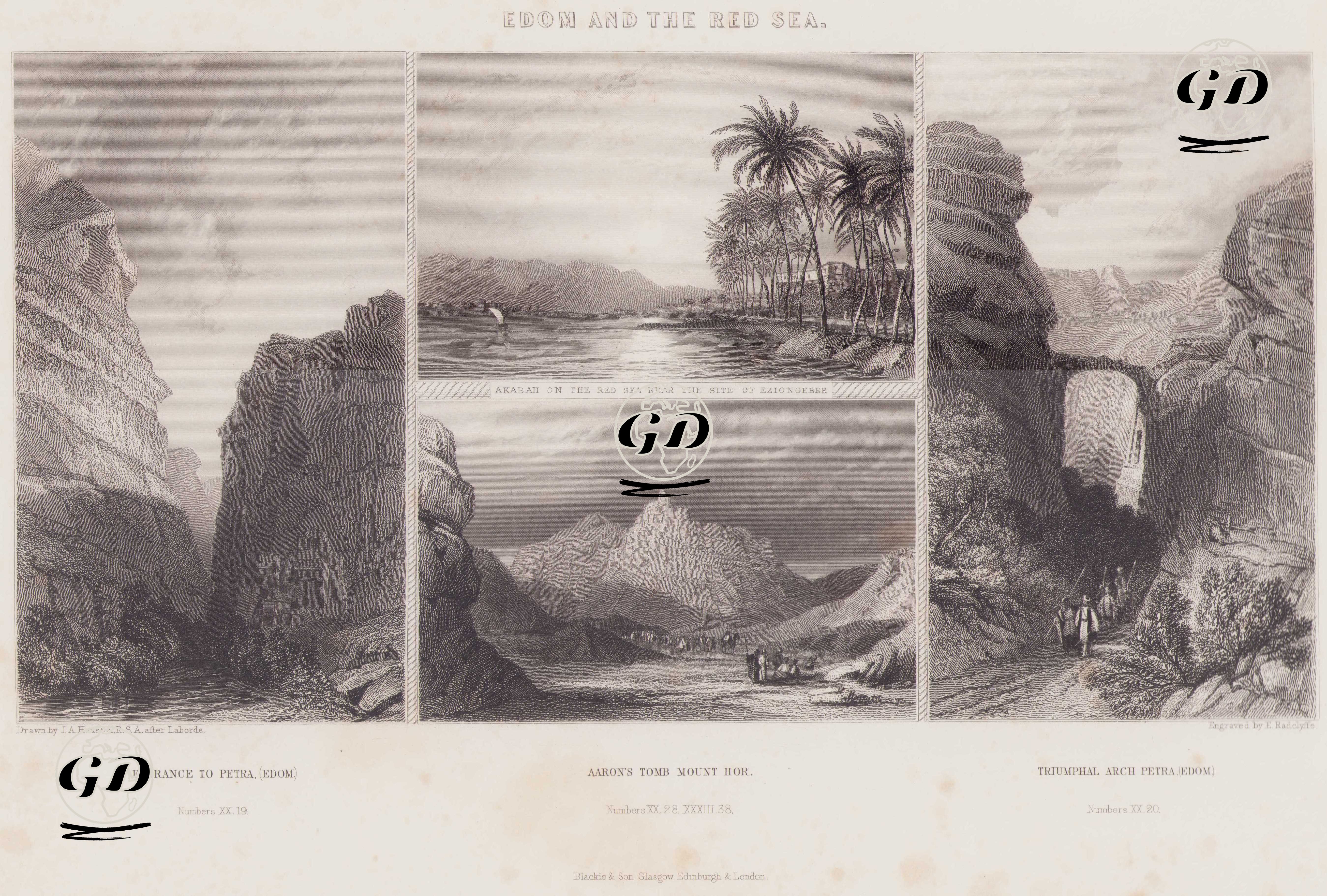 Edom and the Red Sea - Entrance to Petra (Edom) (Numbers XX.19)- Akabah on the Red Sea Near the Site of Eziongeber - Aaron’s Tomb, Mount Hor (Numbers XX.28. XXXIII.38) - Triumphal Arch, Petra (Edom)  (Numbers XX.20) - J.A.Houston (after Laborde) - 1850`s