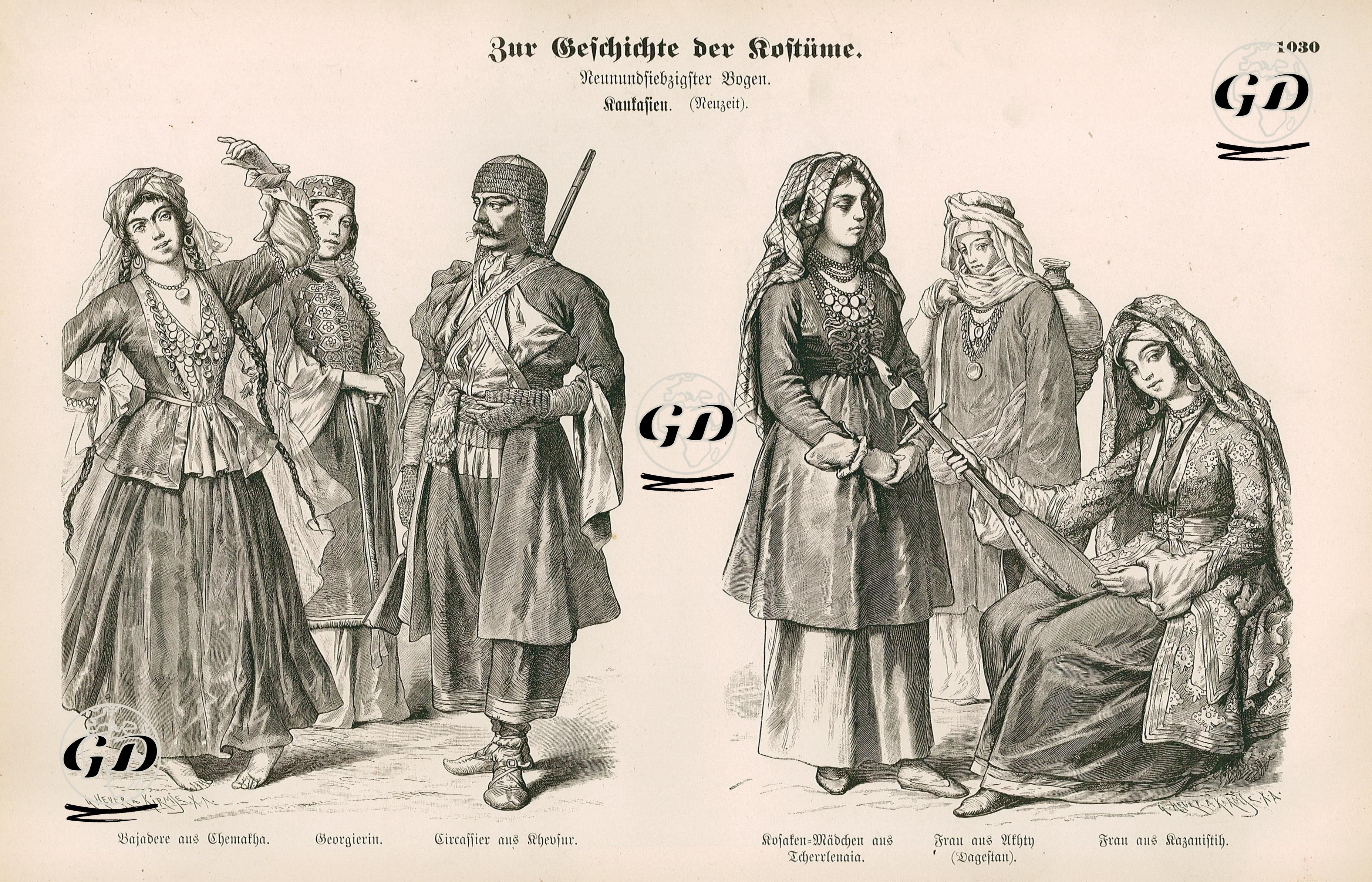  Caucasus (Kaukasien) (19.Century)- Bajadere from Shemakha (Bajadere aud Chemakha), Georgian Woman (Georgierin) and Circassian from Khevsur (Circassier aus Kheviur)- Cossack Girl from Cherlenaya (Kosaken Madchen aus Tcherrlenaia), Woman from Akhty in Dagestan (Frau aus Akhth (Dagestau)) and Woman from Kazanistih (Frau aus Kazanistih) -  - 1861-1890's