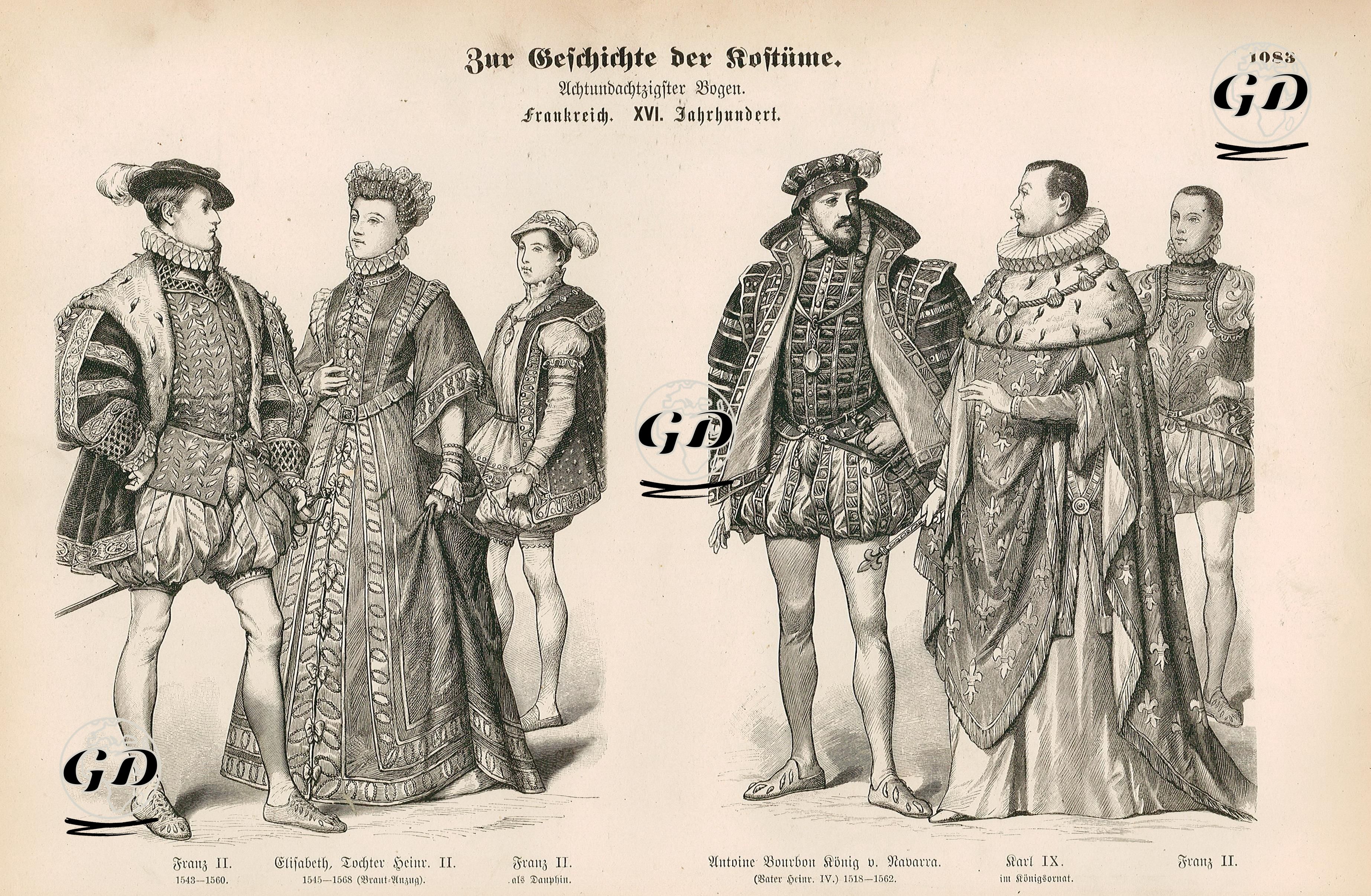 16.Century (XVI. Jahrhunderts), France(Frankreich)- Francis II (1543-1560), Elizabeth (Daughter of Henry II), as a Bride (1545-1568), Francis II as Dauphin- King of Navarre and Father of Henry IV Antoine Bourbon (1518-1562), Charles IX in Full Regalia, Francis II -  - 1861-1890's