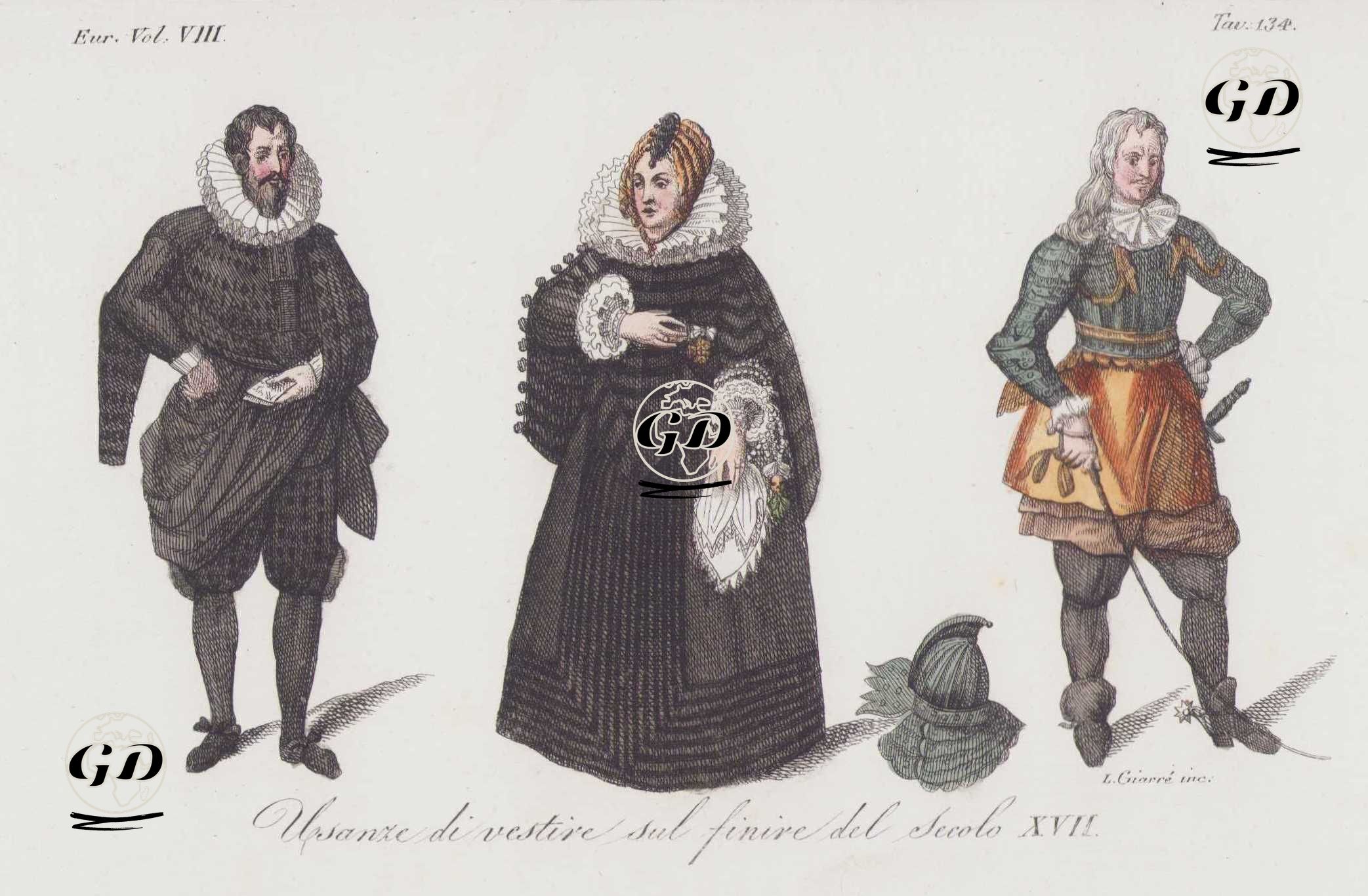 Usanze Di Vestire Al Principio Del Secolo XVII., Eur. Vol VIII. Tav.134. (Customs of Dress in The Early of The XVII. Century) -  - 1820's-1840's