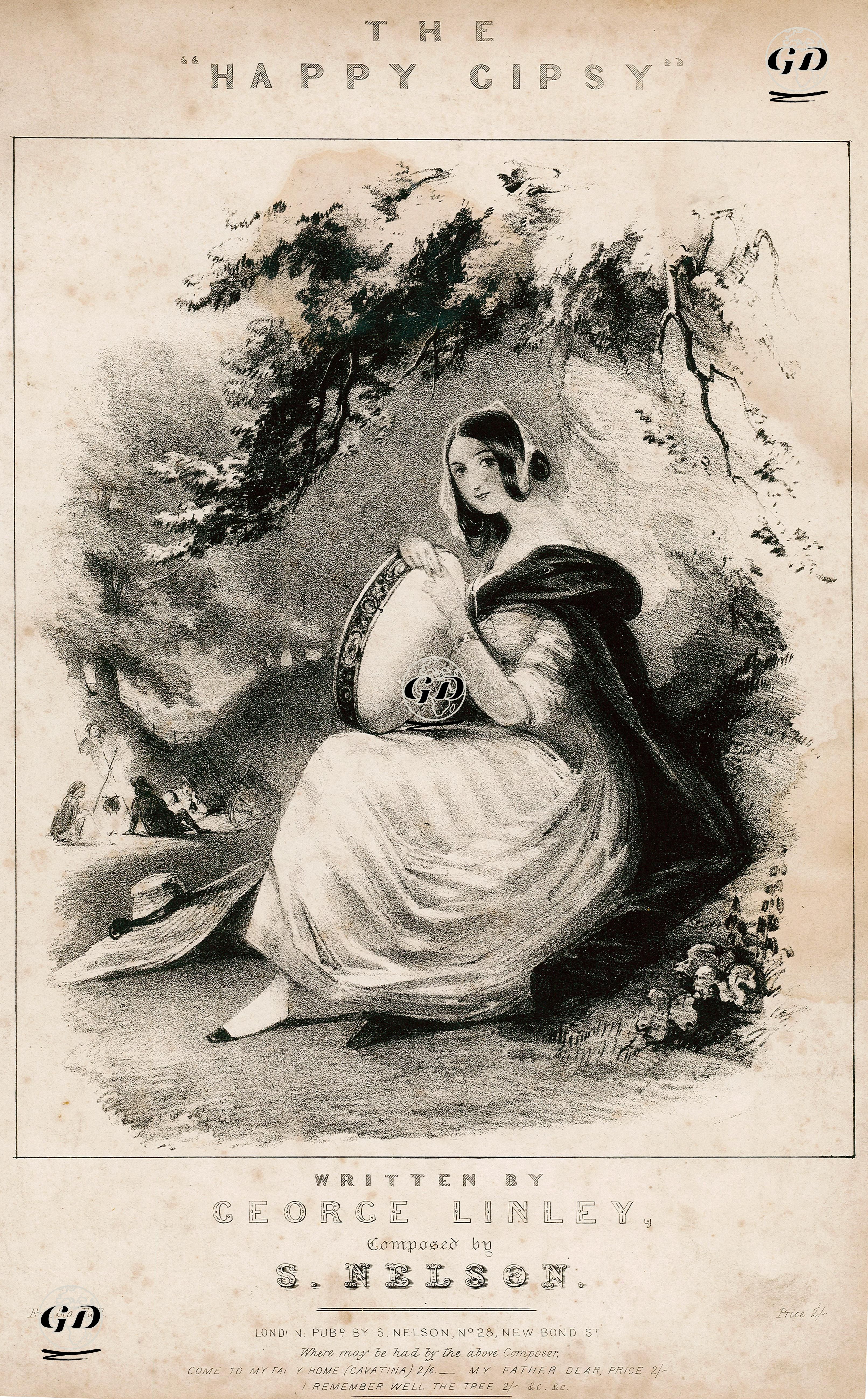 The Happy Gipsy Written By Georce Linley Composed By S.Nelson  -  - 1840's