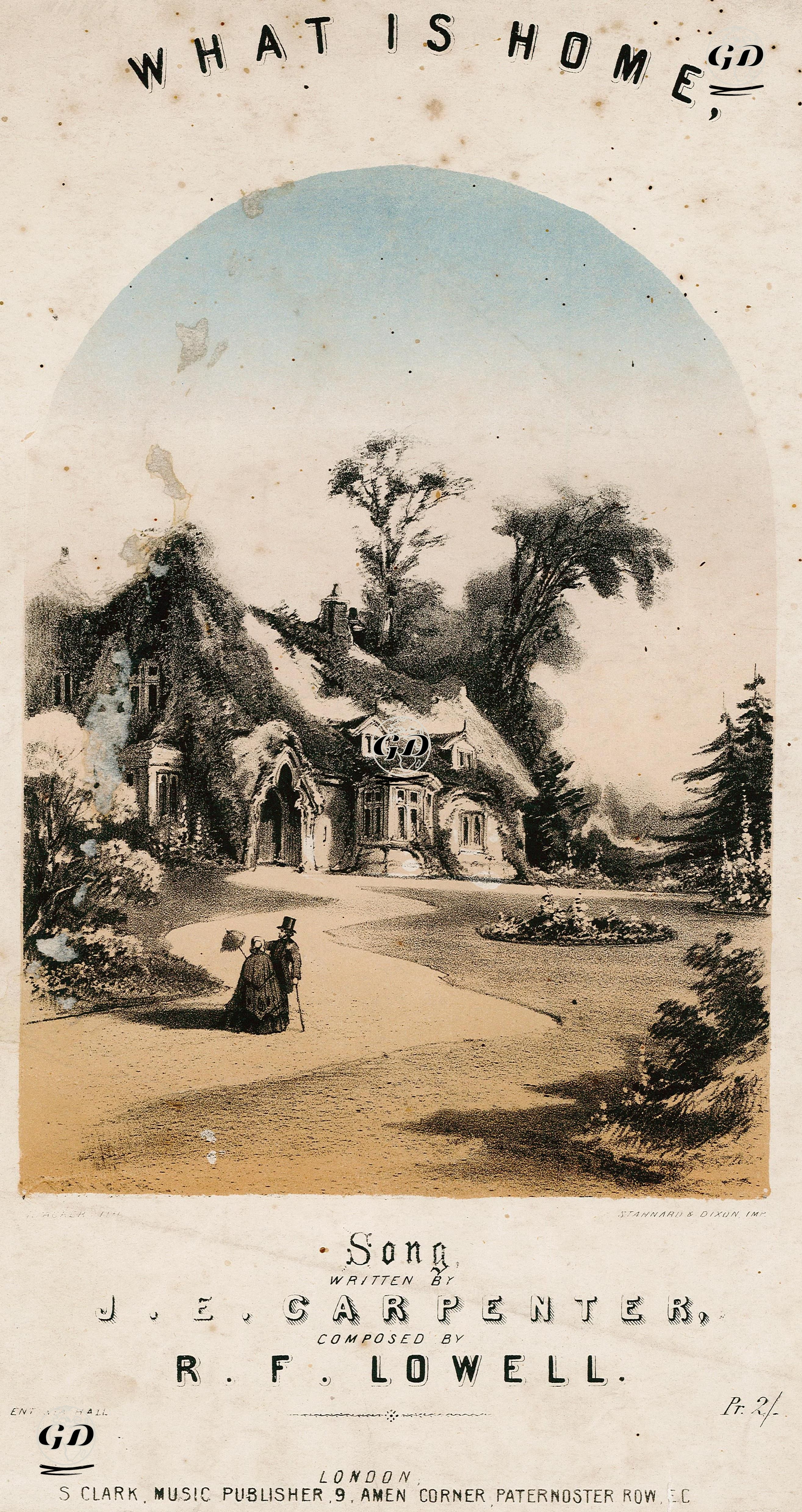 What Is Home, Songs Written By J.E.Carpenter, Composed By R.F.Lowell -  - 1880's