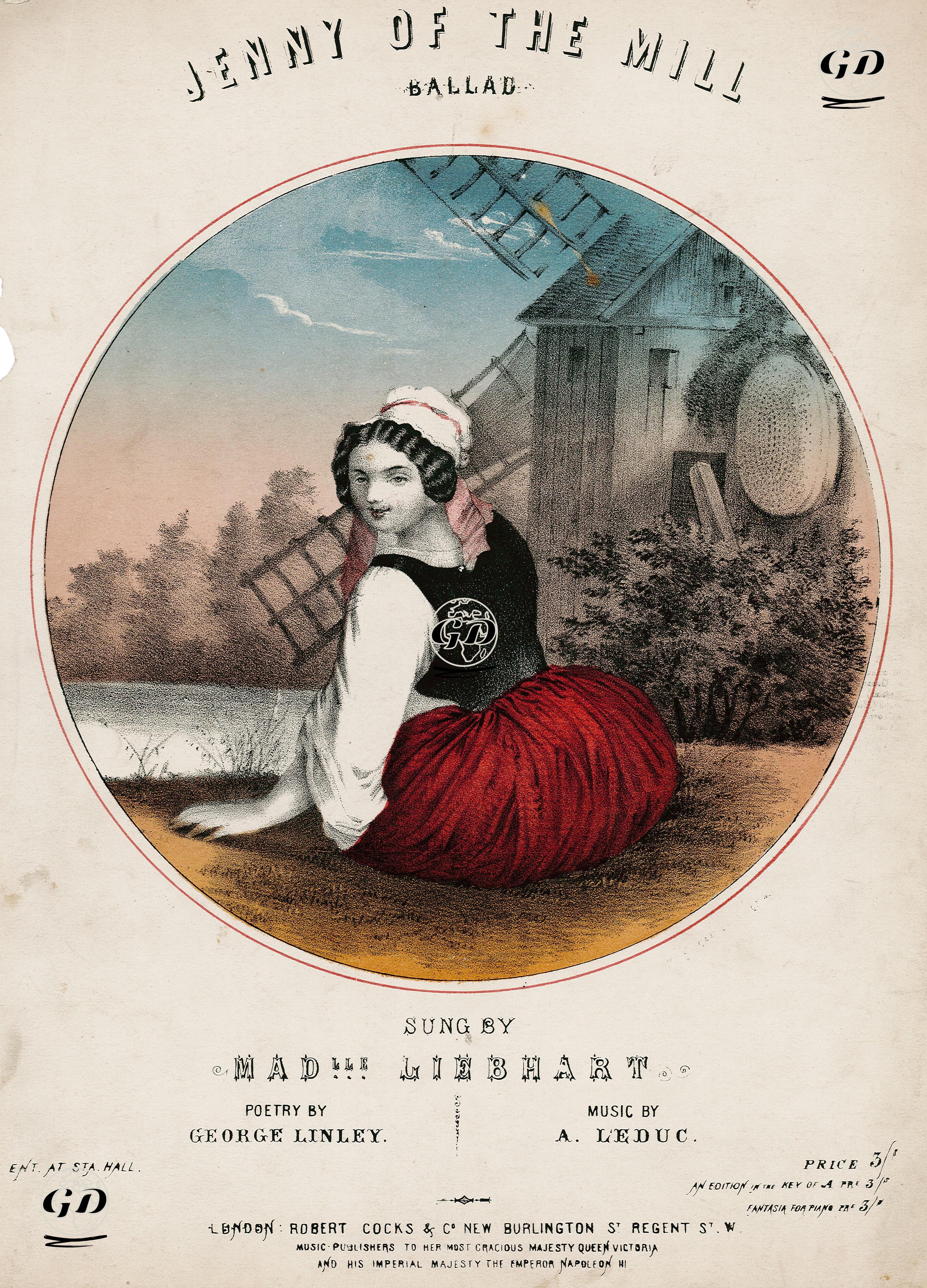 Değirmenin Jenny'si, Alphonso Leduc'un Bestelediği, George Linley'in Sözlerini Yazdığı Ve Madlle Liebhart'ın Söylediği Halk Şarkısı  - S.Rosenthal - 1850's