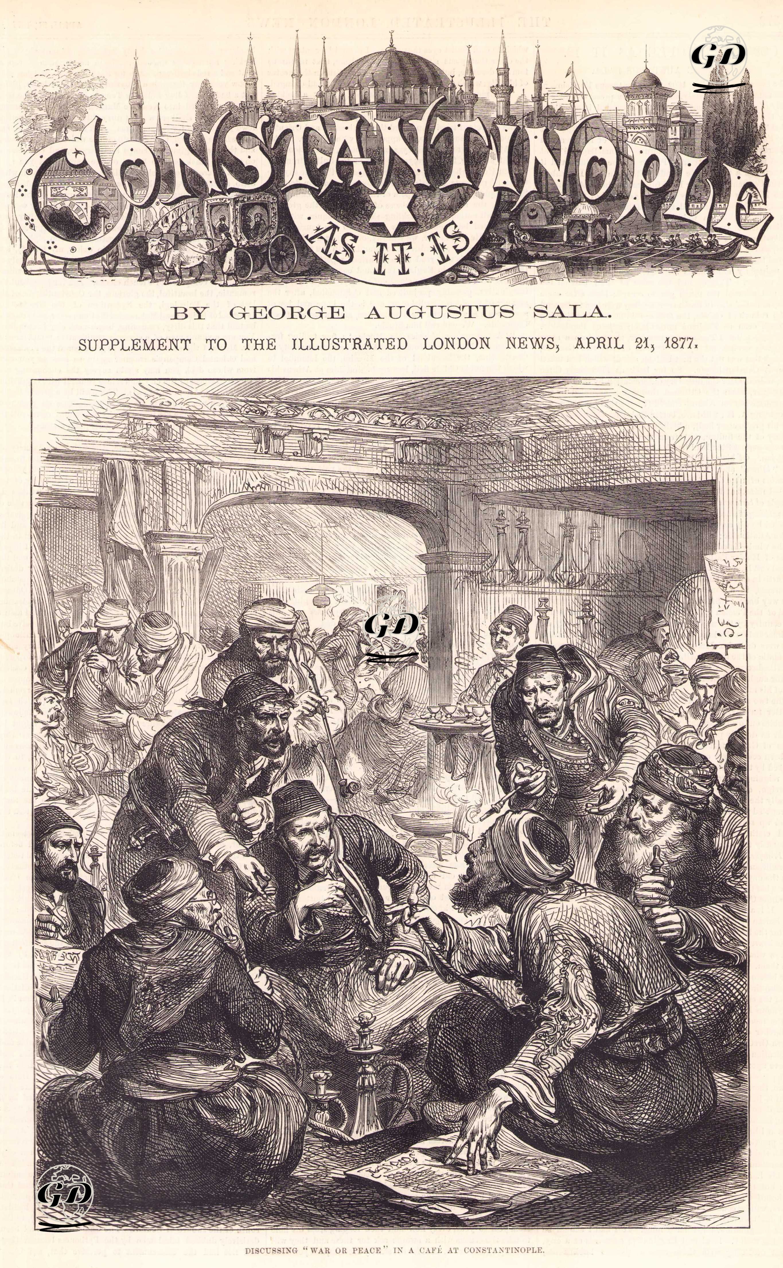 1877-1878 Osmanlı-Rus Savaşı (93 Harbi) Öncesinde Türk, Rum ve Ermenilerin İstanbul'da Bir Kahvehanede Toplanarak  Savaş ve Barış Üzerine Tartışmaları - İstanbul Şehrinin Panaroması - Melton Prior (1845-1910) - 1877