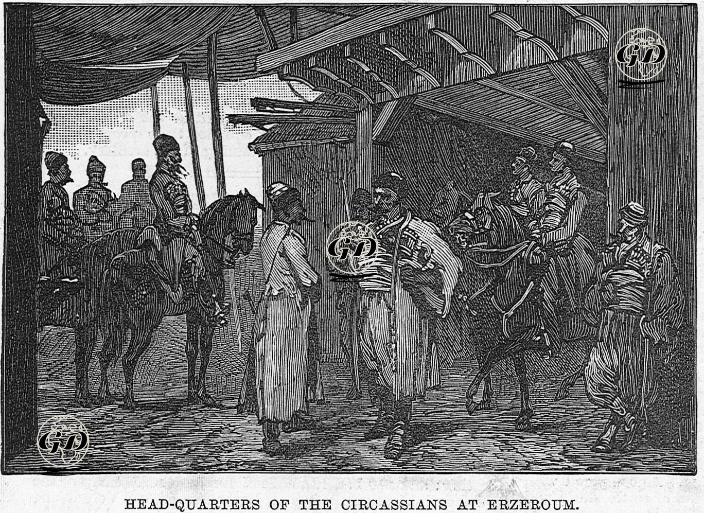 1877-1878 Osmanlı-Rus Savaşı (93 Harbi) Sırasında Çerkez Savaşçılarının Erzurum'daki Merkezleri -  - 1877