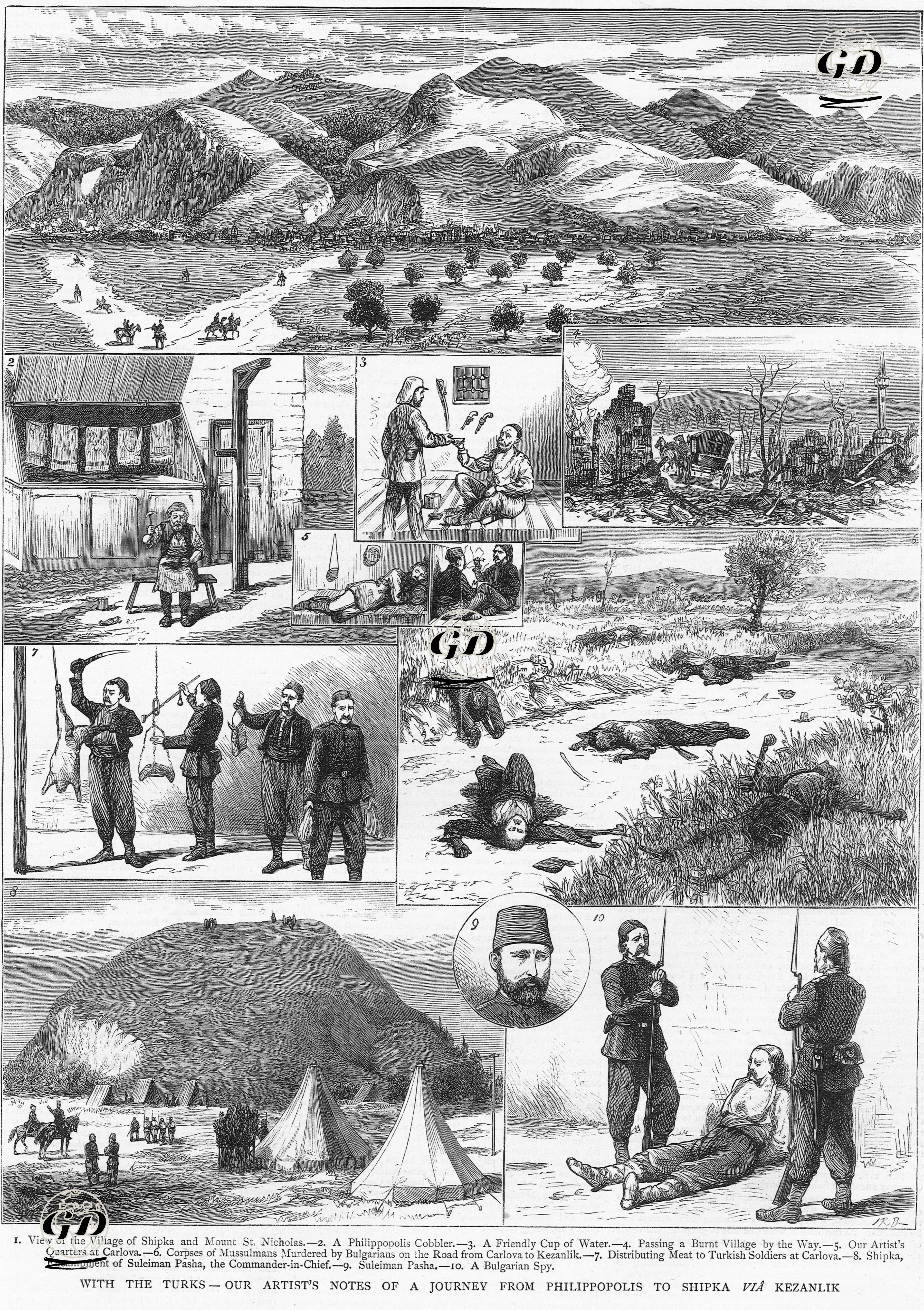1877-1878 Osmanlı-Rus Savaşı (93 Harbi) Sırasında Filibe'den Kazanlık Üstünden Şıpka'ya Giderken Çeşitli Manzaralar 1.St.Nicholas Dağı Ve Şıpka Köyü 2.Filibe'li Ayakkabı Tamircisi 3.Bir Bardak Dost Suyu 4.Yol Üzerinde Yakılmış Bir Köy 5.Karlova'da Muhabirin Kaldığı Yer 6.Karlova Kazanlık Yolunda Bulgarlar Tarafından Öldürülmüş Müslümanlar 7.Türk Askerlerine Et Dağıtımı 8.Şıpka'da Süleyman Paşanın Karagahı 9.Süleyman Paşa 10.Yakalanmış Bir Bulgar Casusu -  - 1877