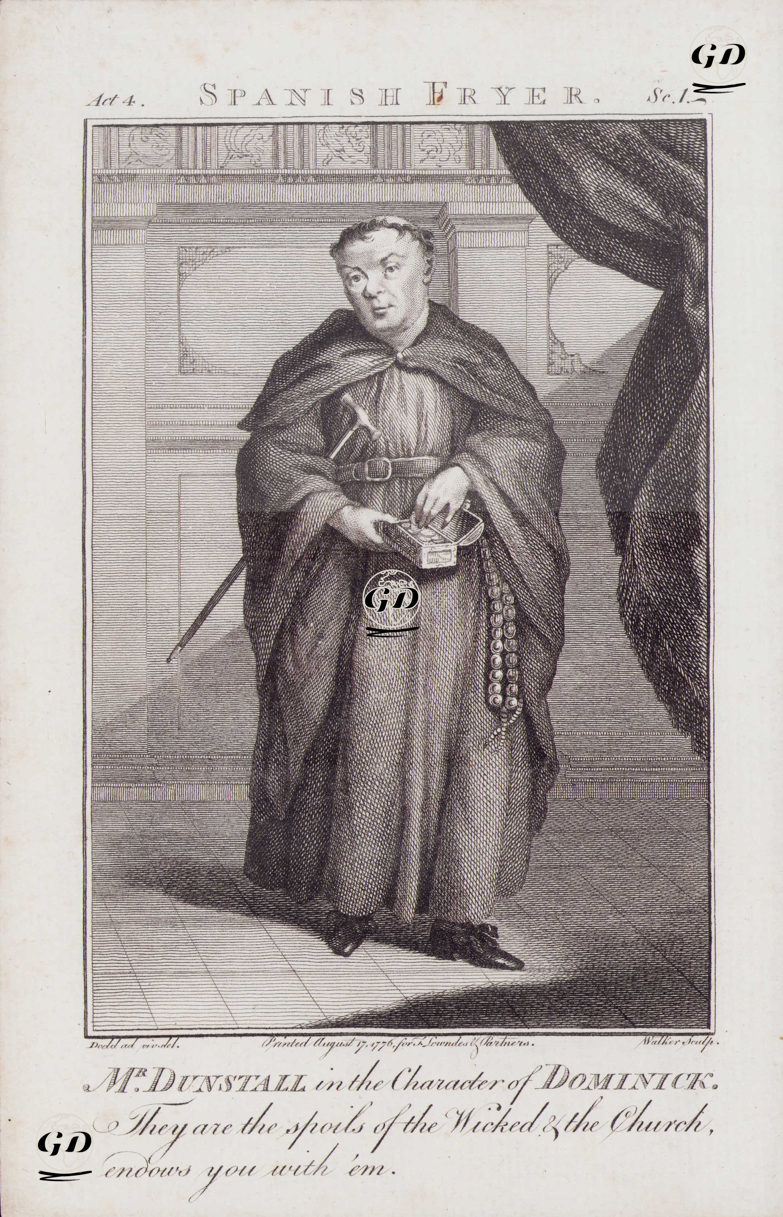Mr. Dunstall in the Character of Dominick-They are the spoils of the wicked & the Church, endows you with 'em- in Spanish Fryer, Act IV Scene I (John Dunstall) - Daniel Dodd (1761-1780) - 1776