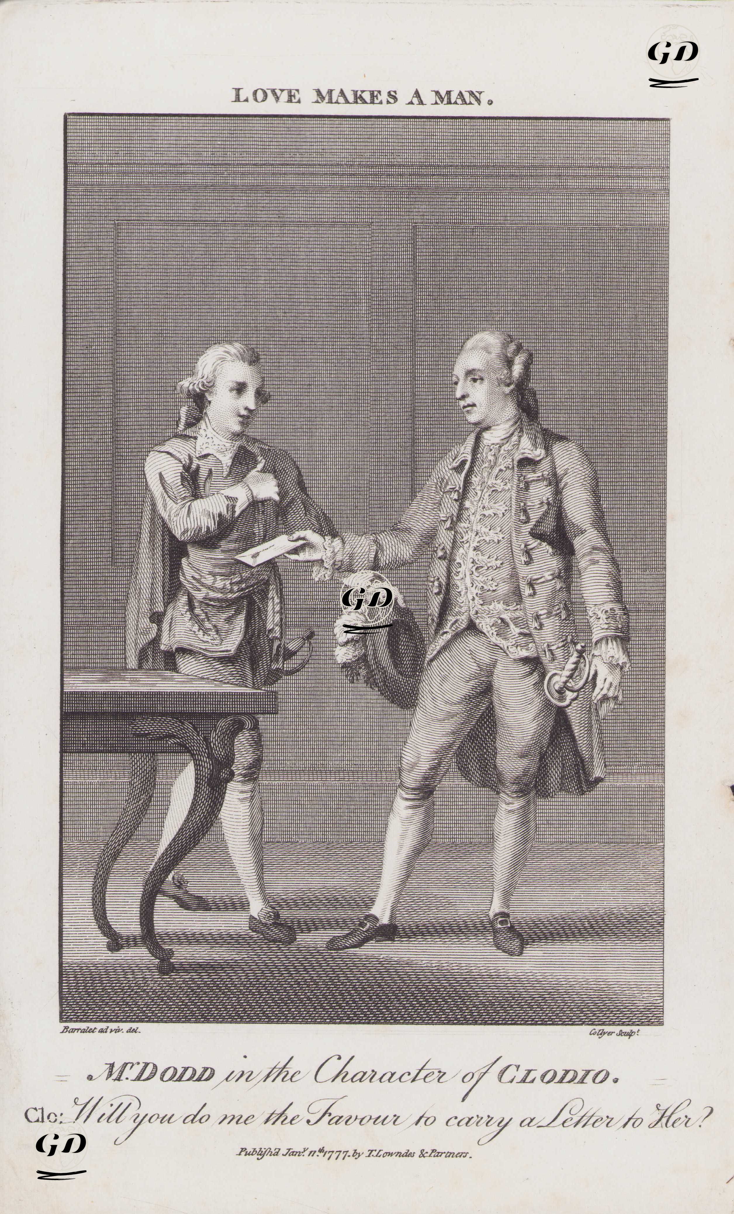 Mr. Dodd in the Character of Clodio-Clo, Will you do me the favour to carry a letter to Her?.- in Love Makes A Man (James William Dodd) - John James Barralet (1747-1815) - 1777