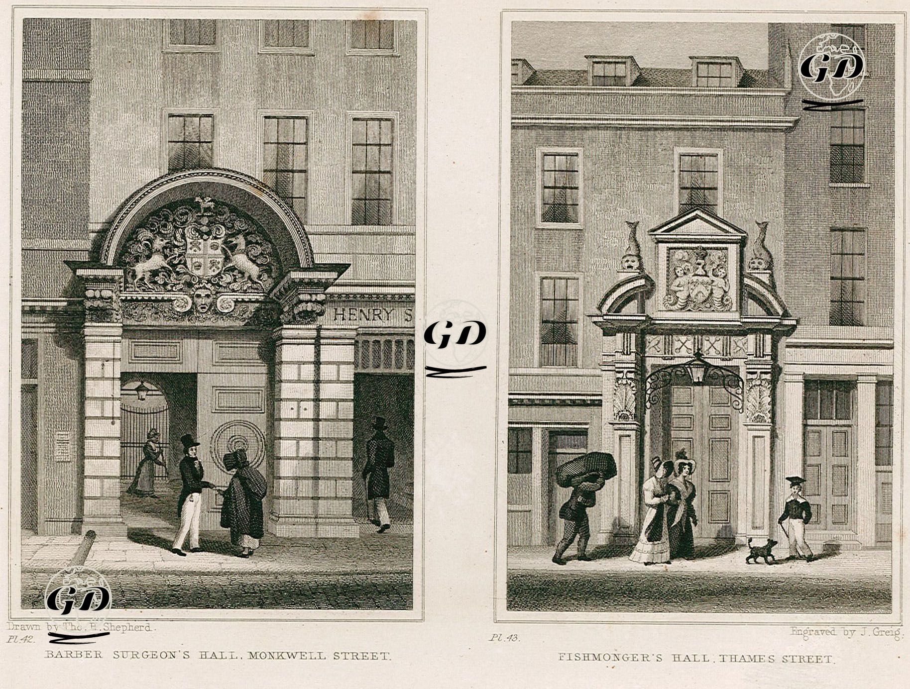 Barber Surgeon's (Pratisyen Doktorlar)Hall Binası, Monkwell Caddesi, Pl.42-Fishmonger (Balık Satıcıları) Hall Binası, Thames 
Caddesi, Pl.43 - Thomas Hosmer Shepherd (1792-1864) - 1830
