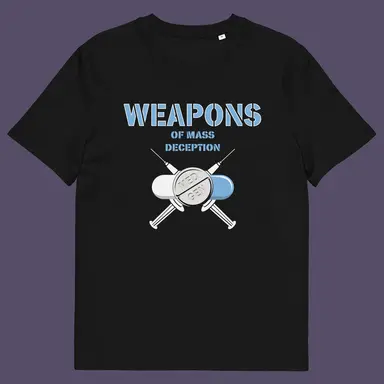 Weapons of Mass Deception - Big Pharma T-Shirt