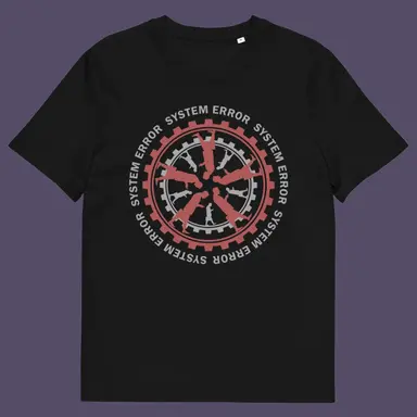System Error - Anti-Corporate T-Shirt