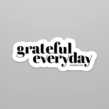 Grateful Everyday | Sticker