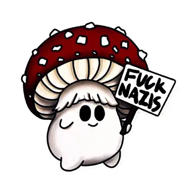 "Fuck Nazis" Mushroom Sticker (Amanita, Chantrelle, or Porcini)
