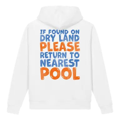 Organic Hoodie Return To Nearest Pool
