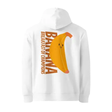 Organic Hoodie Banana Breakfast of Champions