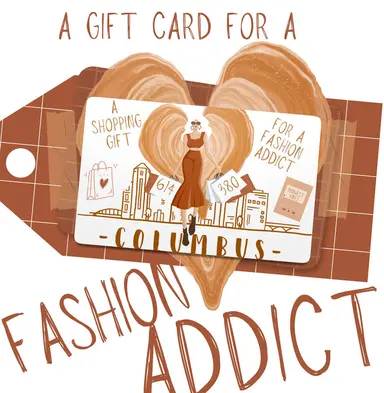 Columbus Fashion Addict Gift Card