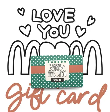 Love You Mom Gift Card