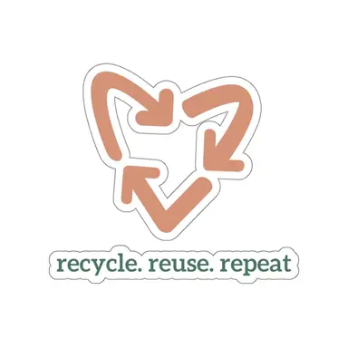 Recycle Reuse Repeat Sticker