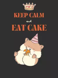 Free Birthday Card - Keep Calm & Eat Cake!