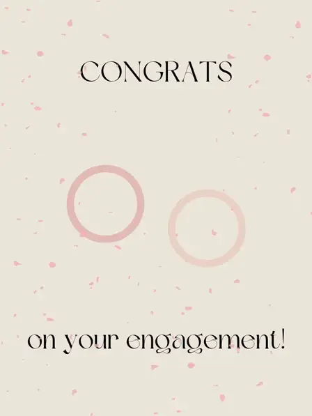 Congrats on Your Engagement!
