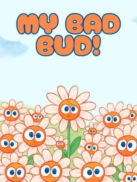 My Bad, Bud!