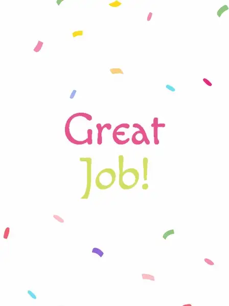 Great Job!