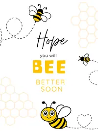 Free Get Well Card - A Sweet Bee-lief!