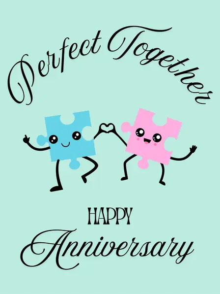 Perfect Together – Happy Anniversary