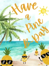Free Funny Birthday Card - Pineapple Party!