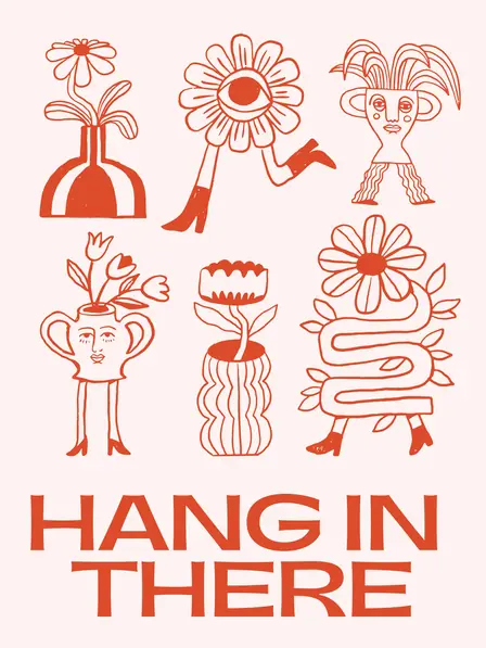 Hang in There
