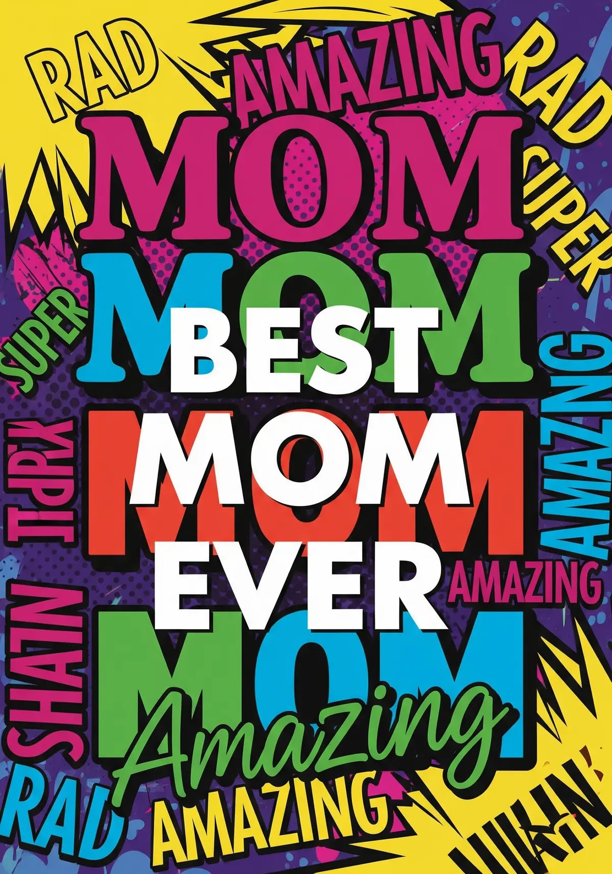 Colorful Mother's Day card with playful typography, bold fonts, and a modern design, perfect for celebrating Mom