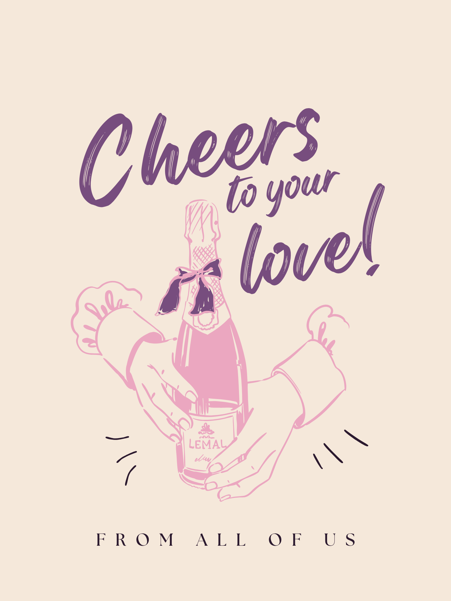 Cheers to Your Love!
