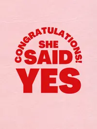 Free Engagement Card - She Said Yes!