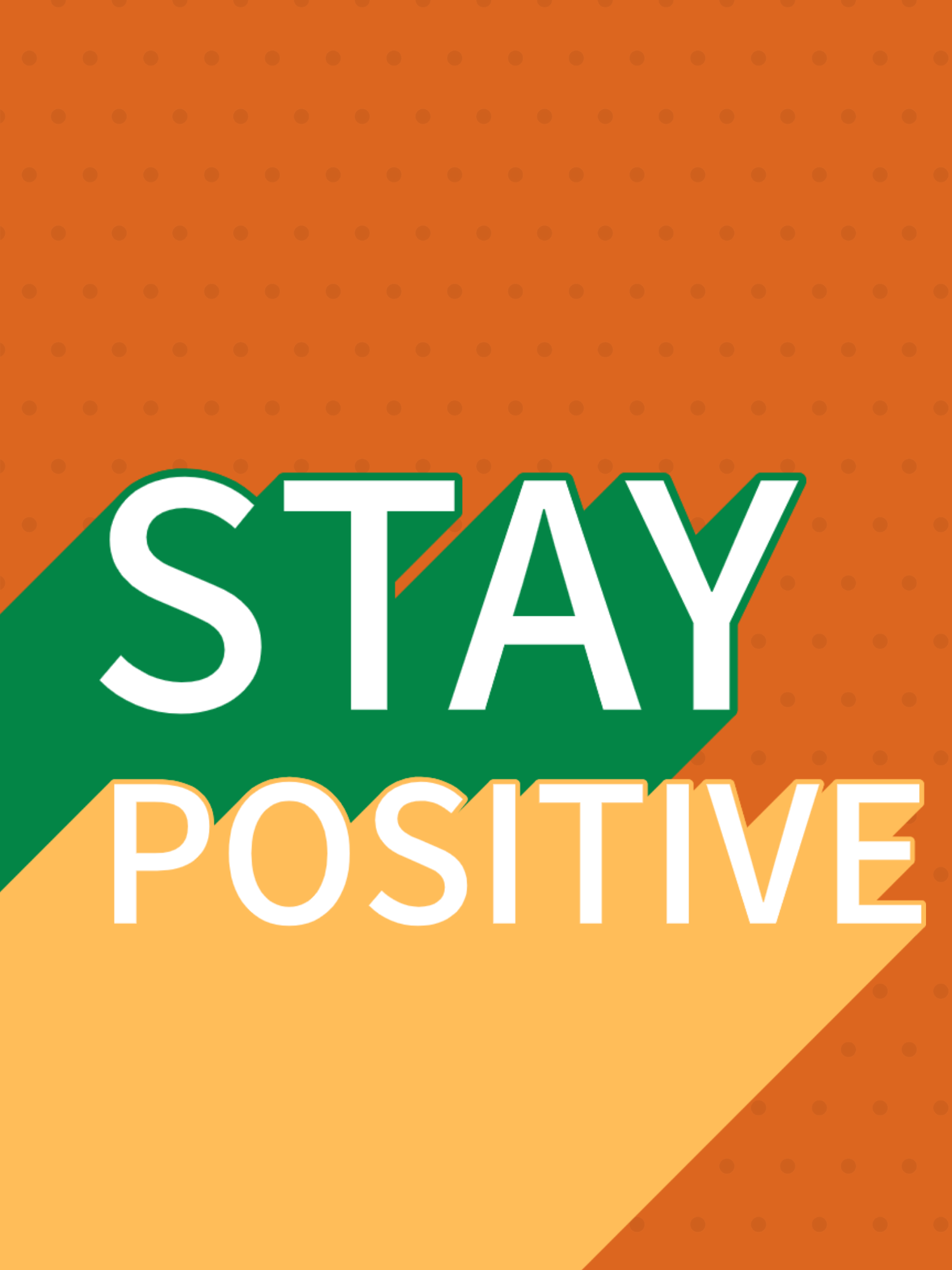Stay Positive