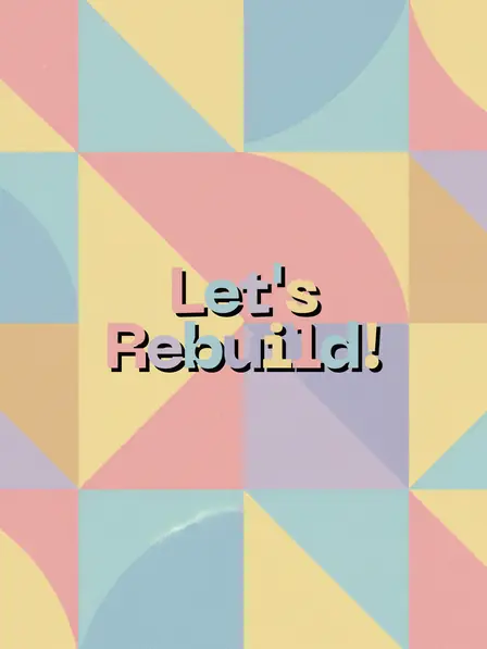 Let's Rebuild