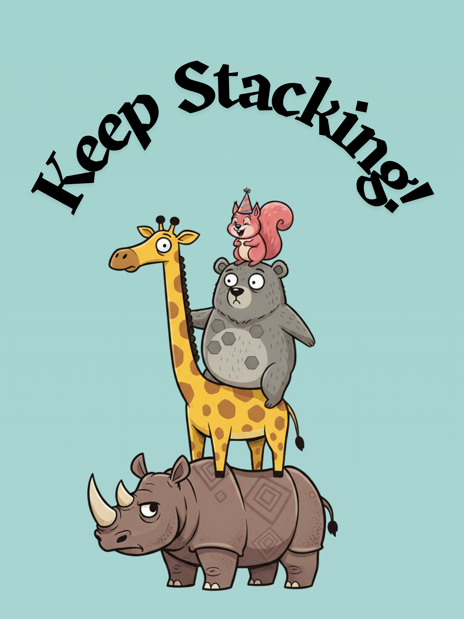 Keep Stacking!