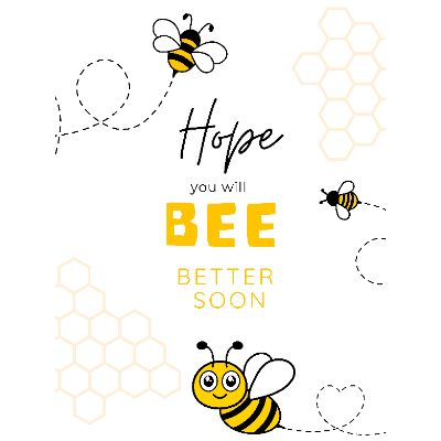 Free Get Well Card - A Sweet Bee-lief!