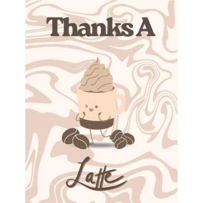 Free Thank You Card - Coffee Latte Love!
