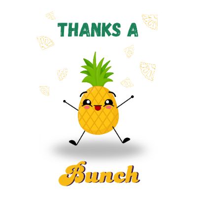 Free Thank You Card - Funny Pineapple Gratitude!