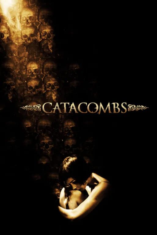 Naslovna slika horor filma Catacombs(2007)