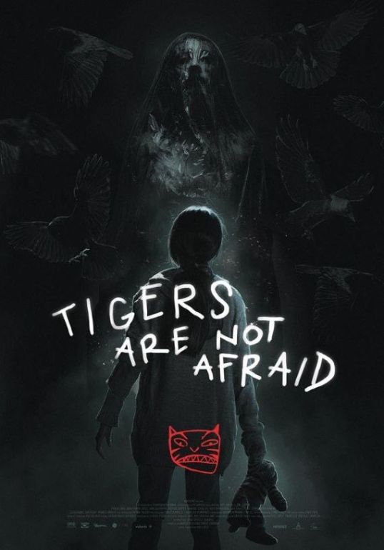 Cover slika horor filma Tigers Are Not Afraid(2017)