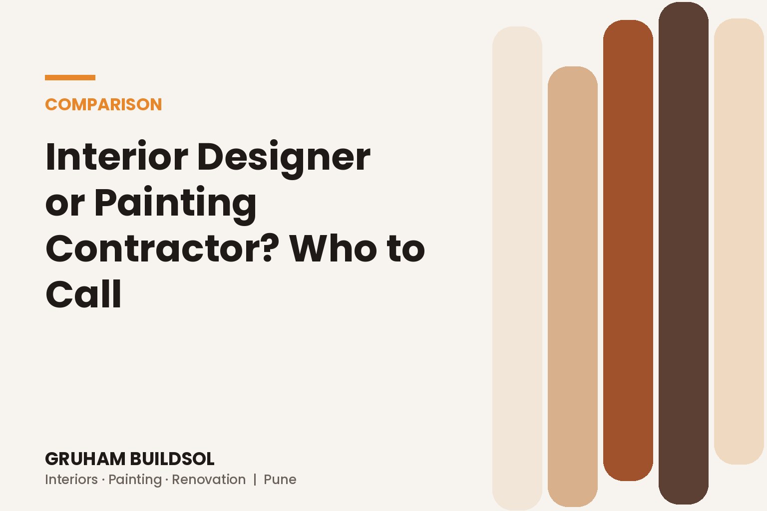 Interior Designer or Painting Contractor? Who to Call for Your Pune Home