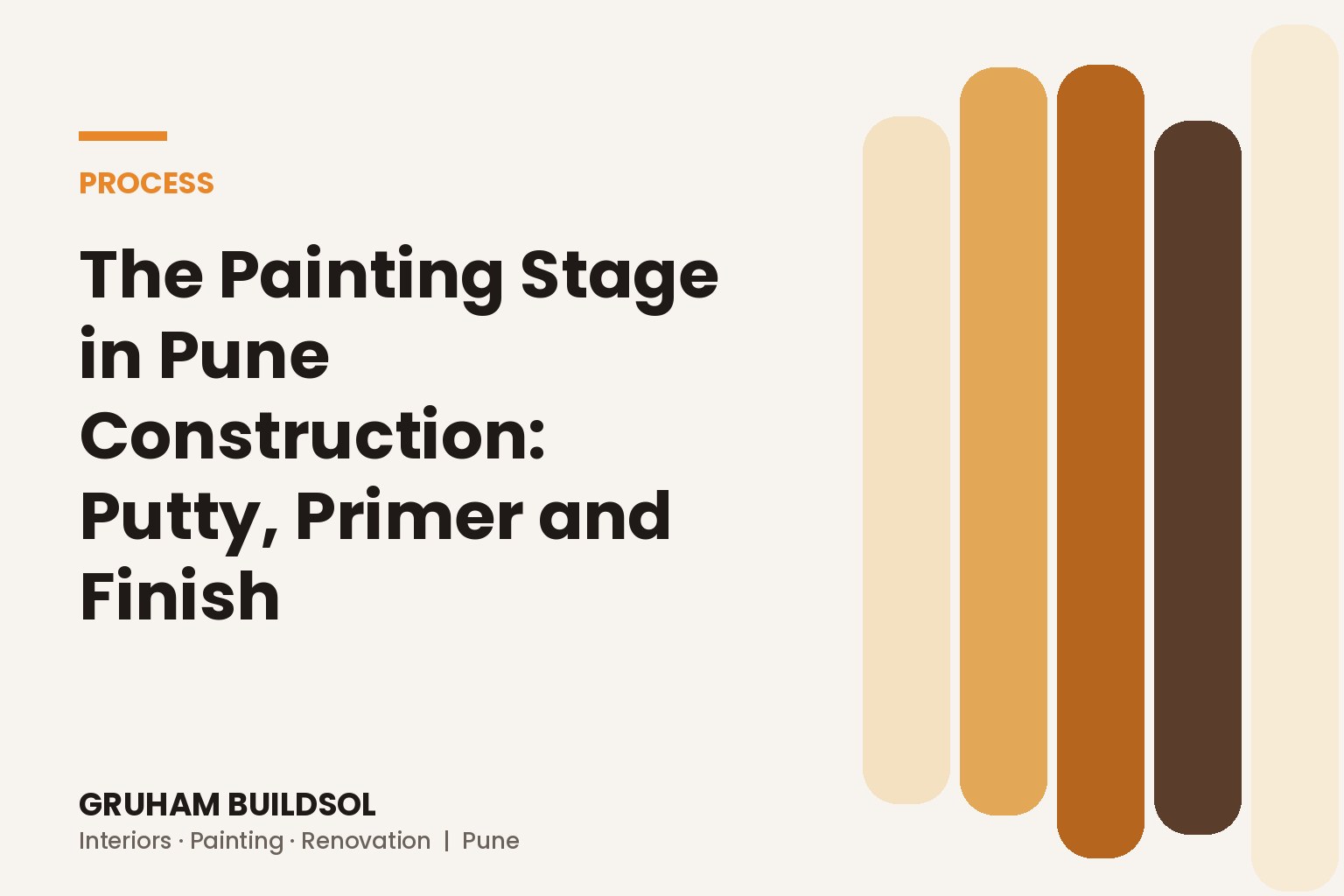The Painting Stage in Pune Construction: Putty, Primer and Finish Done Right