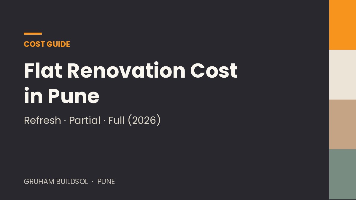 Flat Renovation Cost in Pune: Refresh to Full (2026)