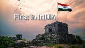 First in India