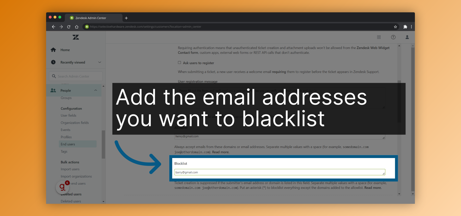 Add the email addresses you want to blacklist