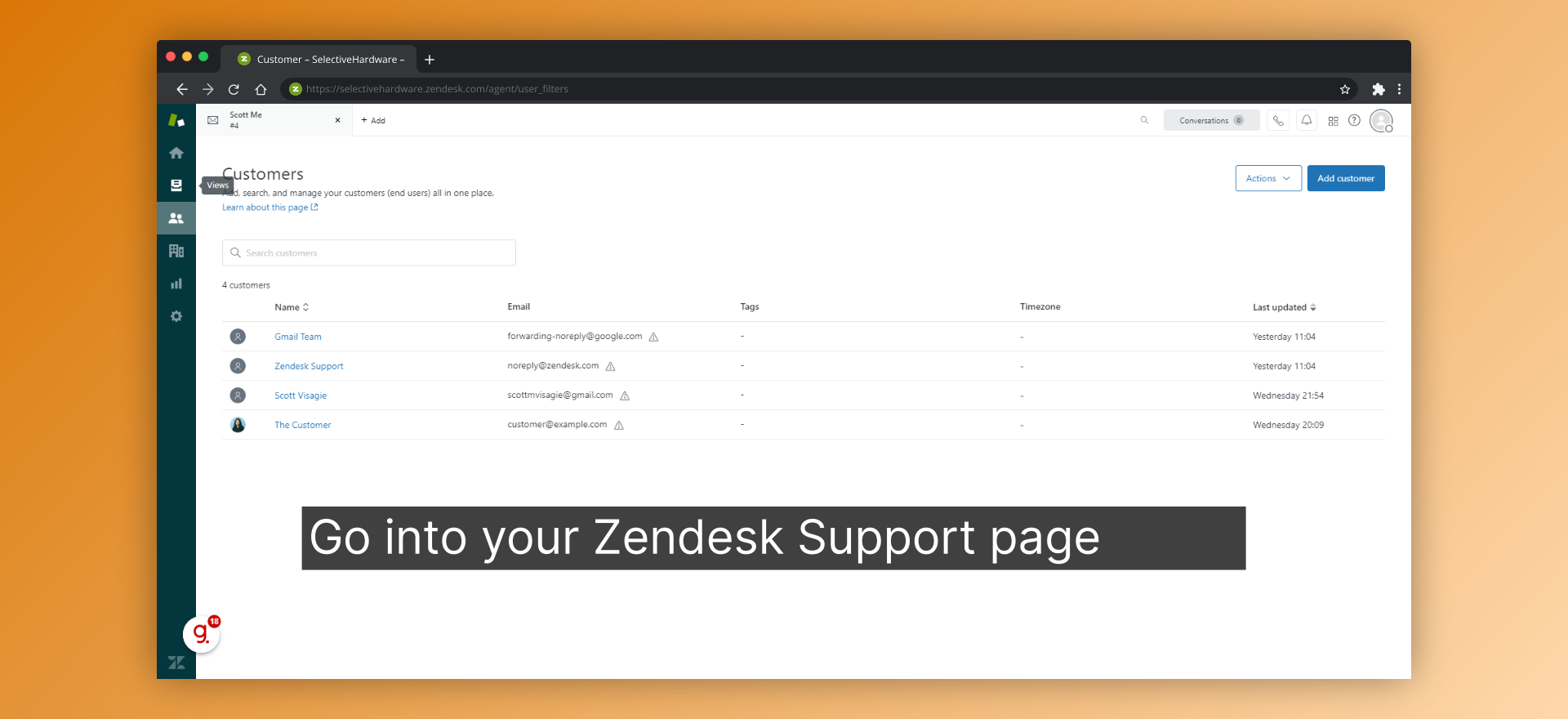 Go into your Zendesk Support page