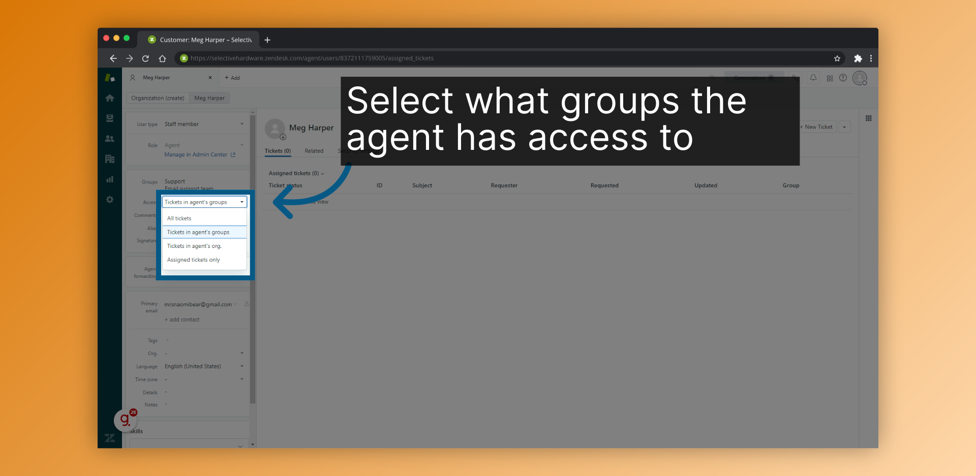 Select what groups the agent has access to