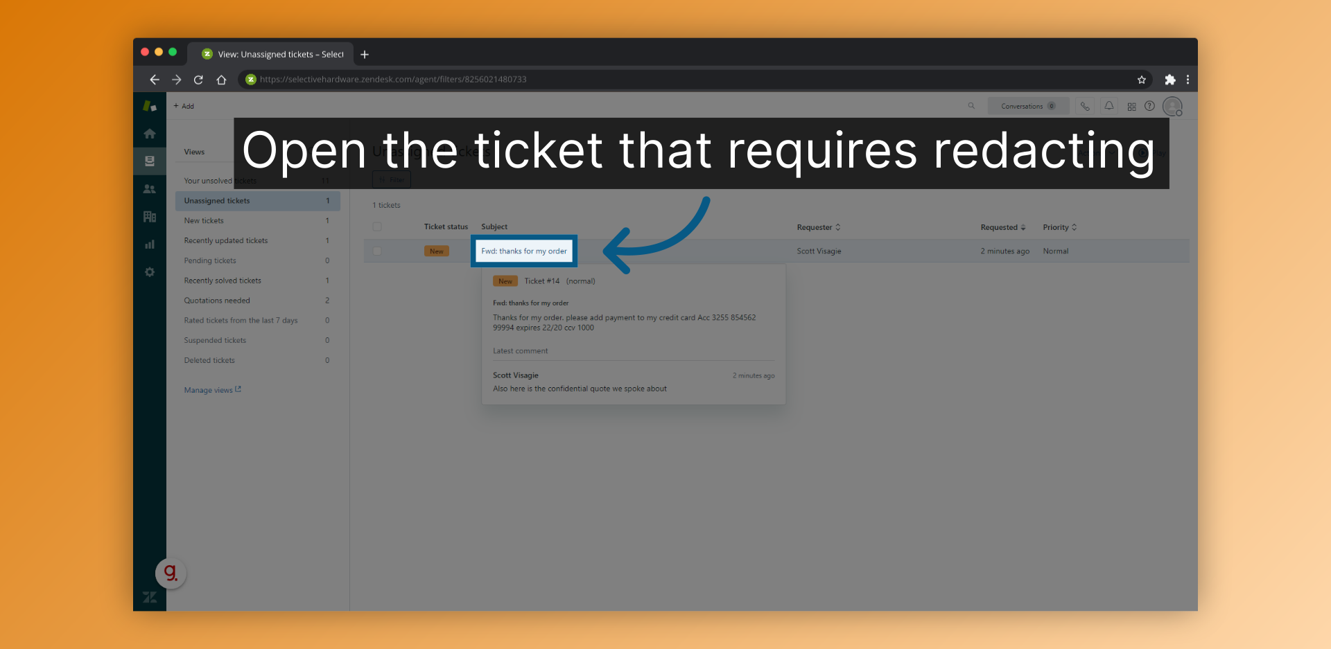 Open the ticket that requires redacting