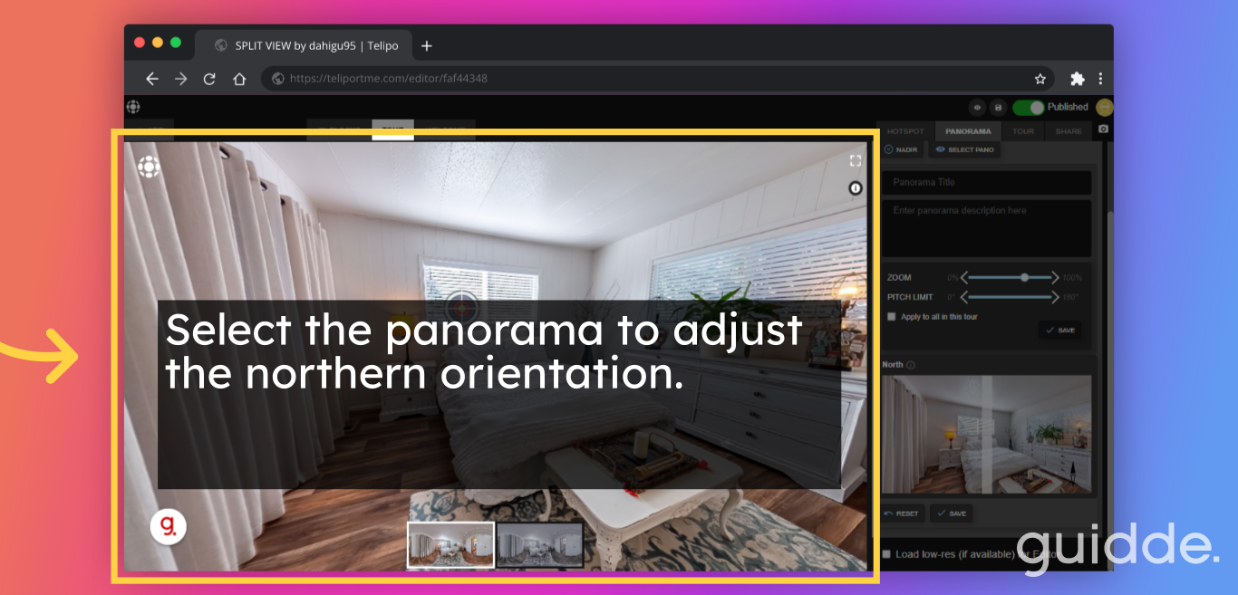 Select the panorama to adjust the northern orientation.